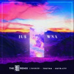 JusWna (TLS Edition) (feat. Outr.cty) - Single