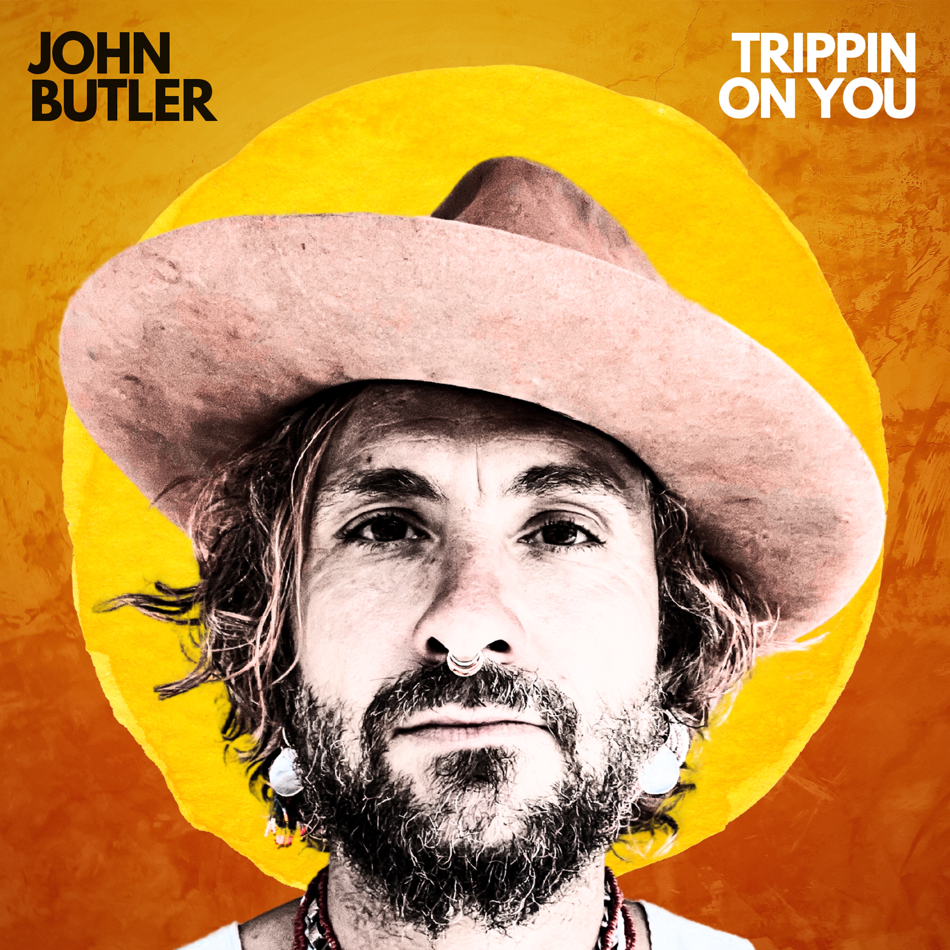 JOHN BUTLER - Trippin On You