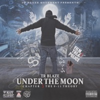 Under the Moon Chapter 3 the 9-11 Theory - Tr Blaze