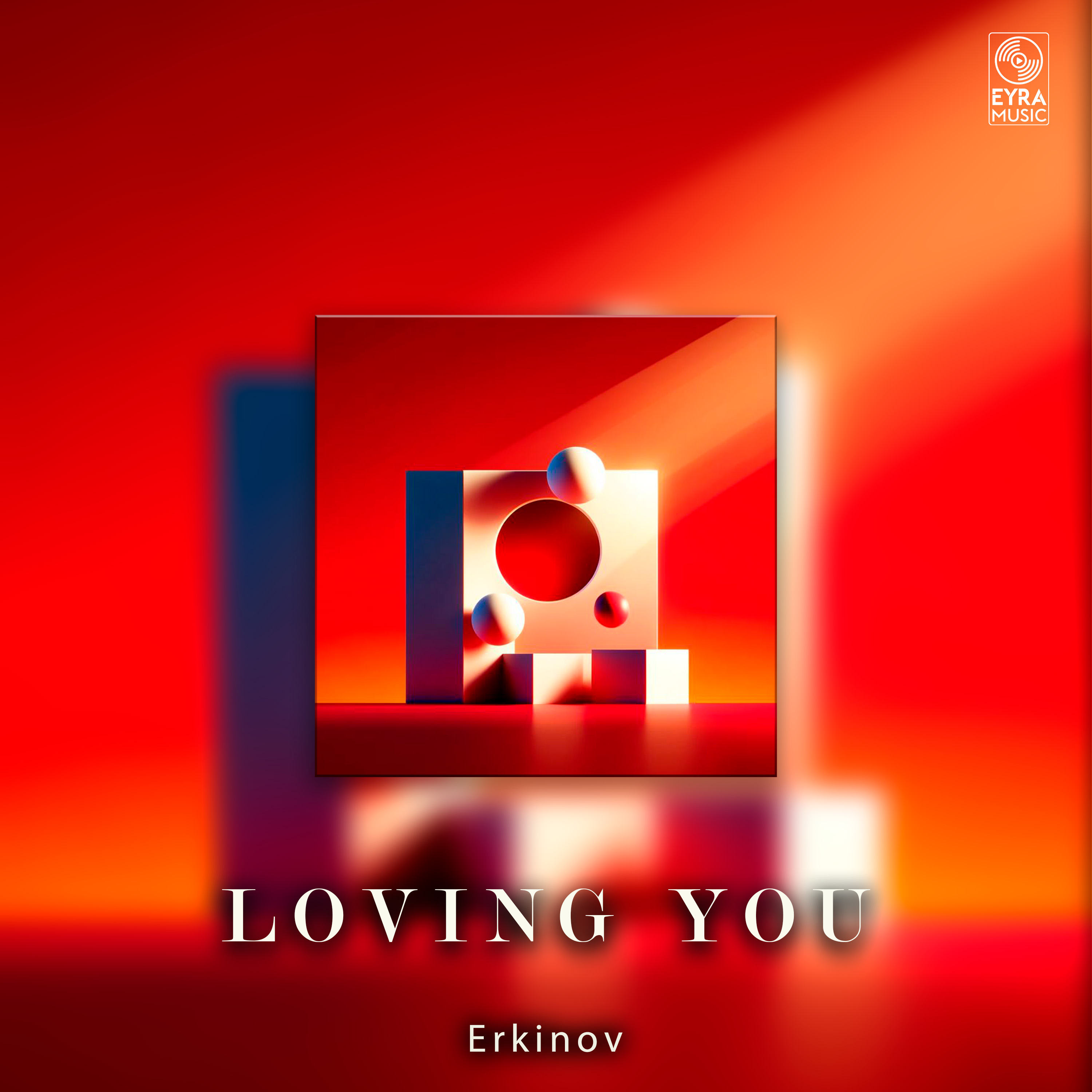 Loving You - Single