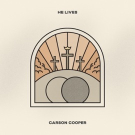 He Lives Carson Cooper