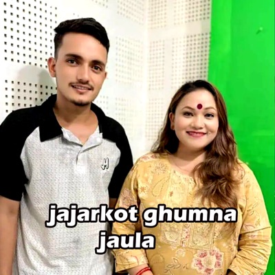 Song - Jajarkot ghumna jaula - Aditya Thakuri