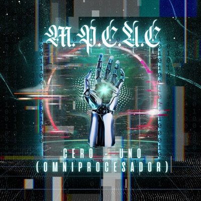 Cero Uno (Omniprocesador) (feat. Break Madre) - Single