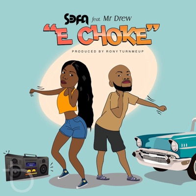 E Choke (feat. Mr Drew) - Single