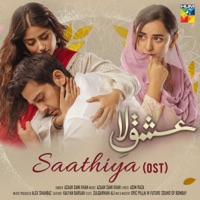 Saathiya (Ishq-E-Laa Ost) - Single - Azaan Sami Khan