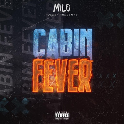 CABIN FEVER (MIXTAPE II)