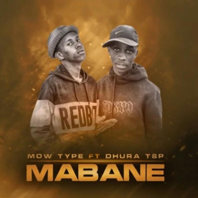 Mabane (feat. Dhura Tsp) - Single
