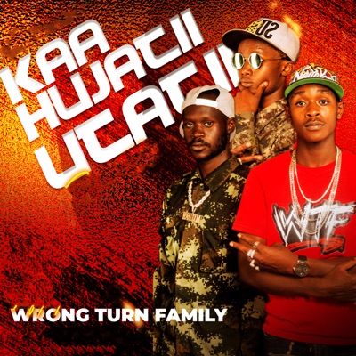 Kaa Hujatii Utatii - Single