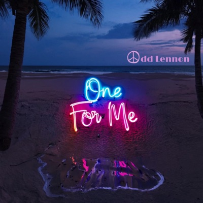 One For Me - Single