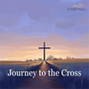 A Still Voice - Journey To The Cross - EP artwork