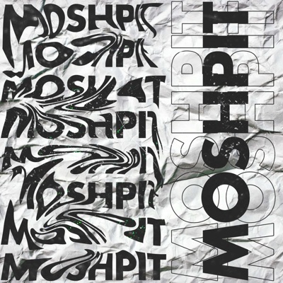 Moshpit - Single