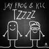 Jay Frog & KLC