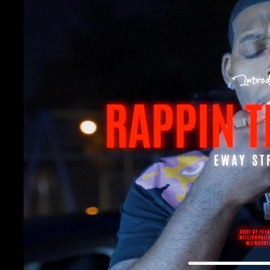 Eway Streeway (Rappin Thru This) Eway Streeway