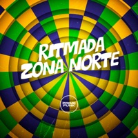 Ritmada Zona Norte - Single - DJ GRN, MC Tonny & Prime Funk