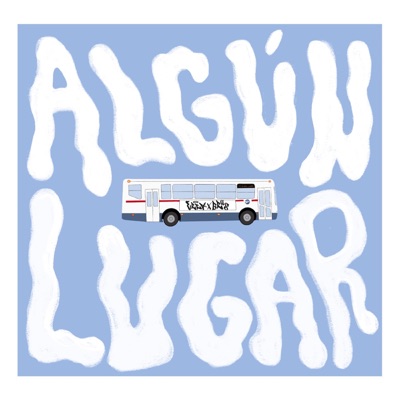 Algún Lugar (feat. Brus B) - Single