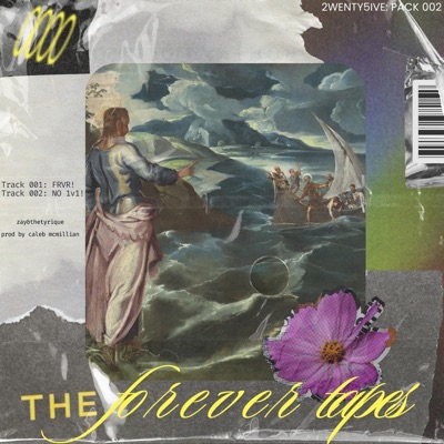 2WENTY5IVE: The Forever Tapes! (feat. Caleb McMillian) - Single