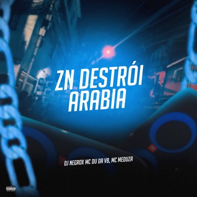 Zn Destrói Arabia - Single