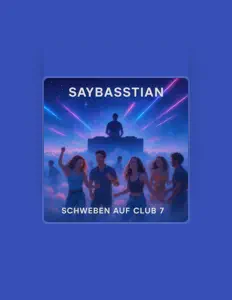 收听 Saybasstian、观看音乐视频、阅读小传、查看巡演日期等 ！