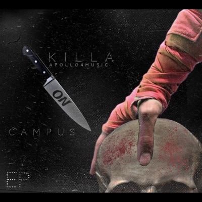 Killa On Campus EP