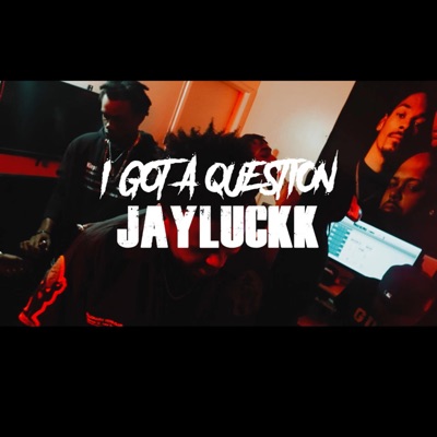 I Got a Question - Single