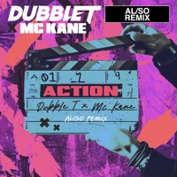 Action (AL/SO Remix) - Single - DubbleT & MC Kane