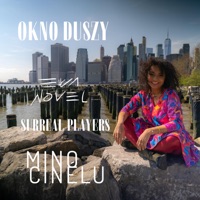 Okno duszy - Single - Ewa Novel, Mino Cinelu & Surreal Players