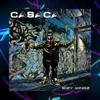 Casaca - Single - Eizy Kingz