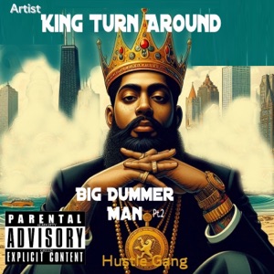 IM A BIG DRUMMER MAN., Pt. 2 (feat. KING TURN AROUND) [Radio Edit]