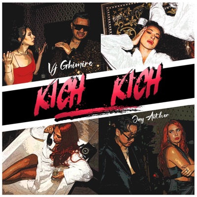 KICH KICH (VJ) (feat. JAY AUTHOR) - Single