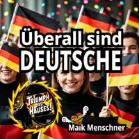 Überall sind Deutsche — Maik Menschner