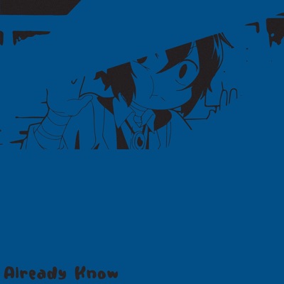 Already Know - Single
