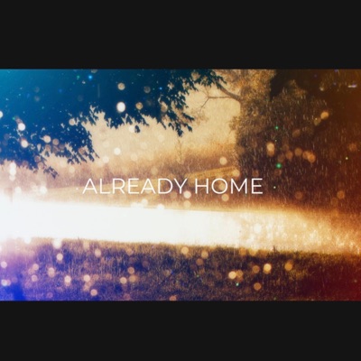 Already Home - Single