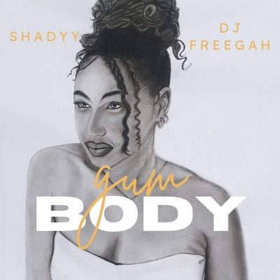Gumbody (feat. DJ Freegah) - Single