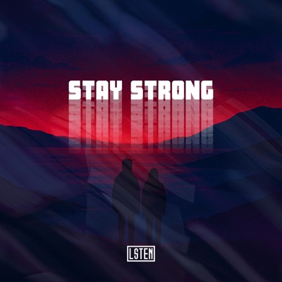 Stay Strong - Single