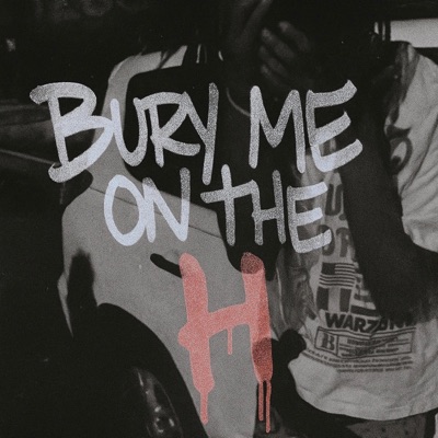 bury me on the h - Single