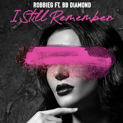 I Still Remember (feat. BB Diamond) - Single