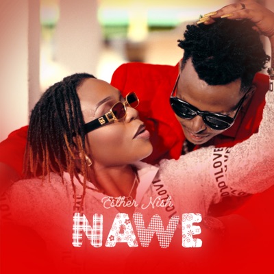 Song - Nawe - Esther Nish