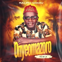 Onyeoma zoro (Remix) - Single - Ralph madu