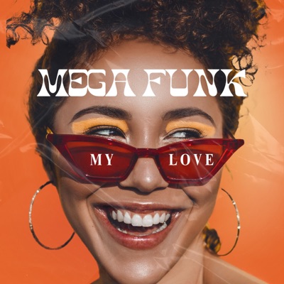 Mega Funk My Love - Single