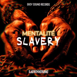 Mentalité Slavery