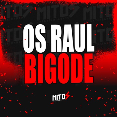 Os Raul Bigode - Single