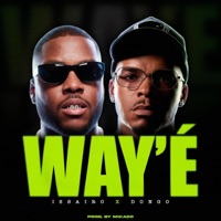 WAY'É - Single - Issairo, Dongo & Mikado