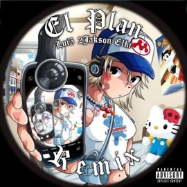 El Plan (Remix) Elki, 2Jakson & Lui5