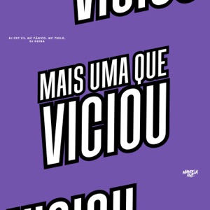 Mais Uma que Viciou