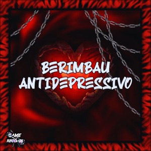 Berimbau Antidepressivo (feat. Game Records)