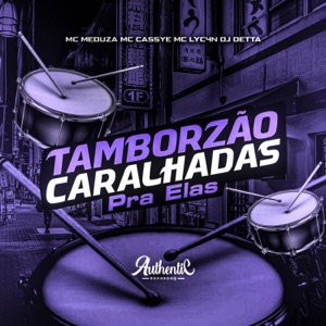 Tamborzao Caralhadas pra Elas