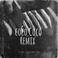 Coco Coco (Remix) - Single - King Tarantino