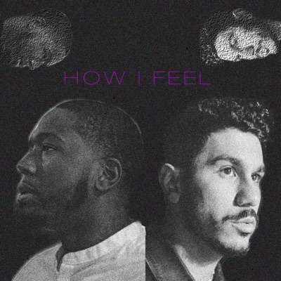 HOW I FEEL (feat. Khaotickartier) - Single