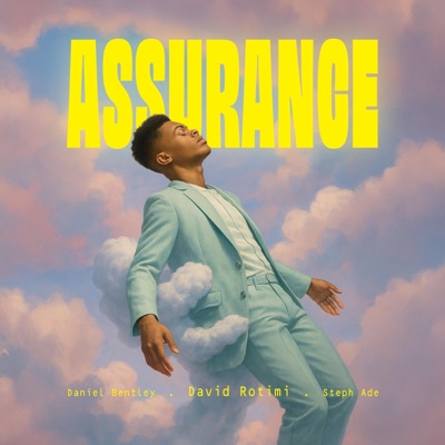 Assurance (feat. Daniel Bentley & Steph Ade) - Single