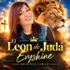 Evyshine - El Leon de Judá